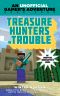 [An Unofficial Gamer's Adventure 04] • Treasure Hunters in Trouble